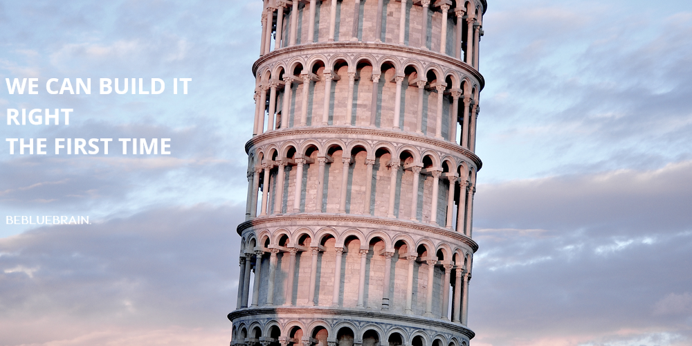 we can build it right the first time